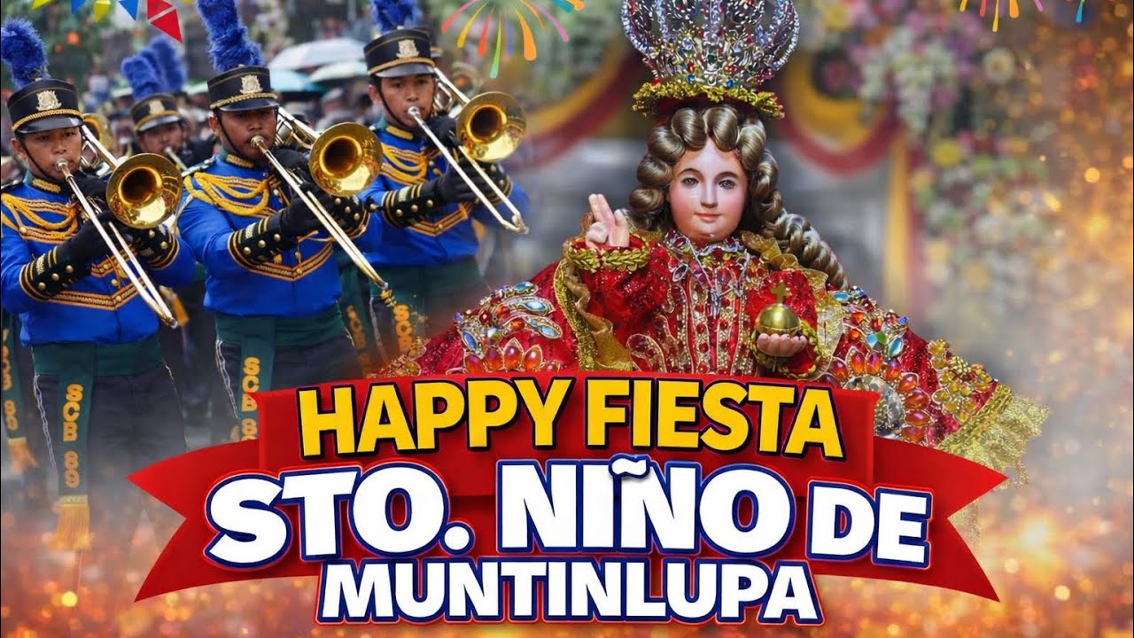 VIVA STO. NIÑO!  FIESTA  ng Sto. Niño de Muntinlupa | Poblacion 2026