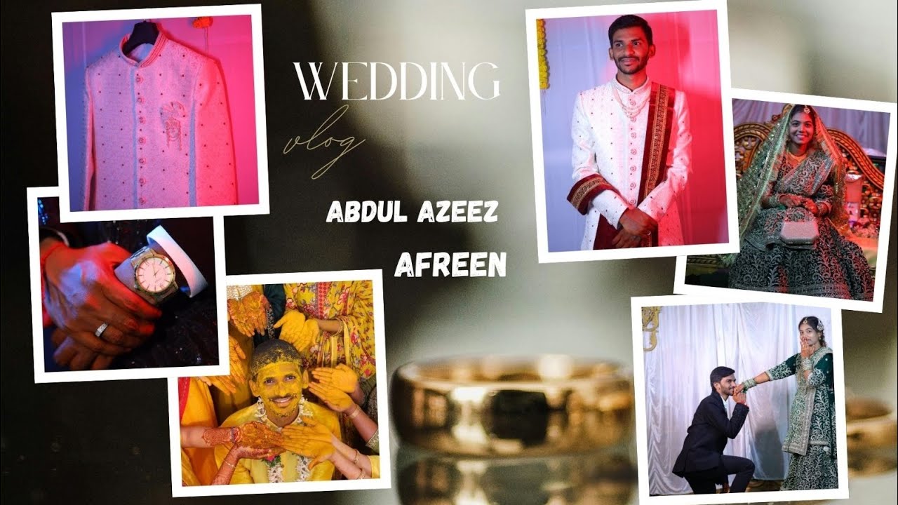 Wedding Vlog Congratulations 💖{ Abdul Azeez 💕 Afreen }💞