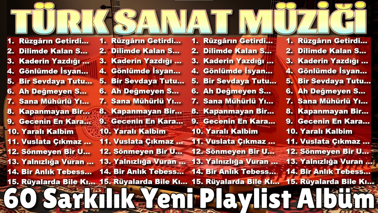 Yeni Şarkılar | Türk Sanat Müziği – 60 Farklı Makamda Yepyeni Karışık TSM Eserleri