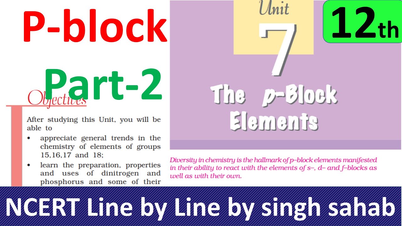 P block part-2 inorganic chemistry class 12 chapter 7 NCERT IIT JEE Mains NEET