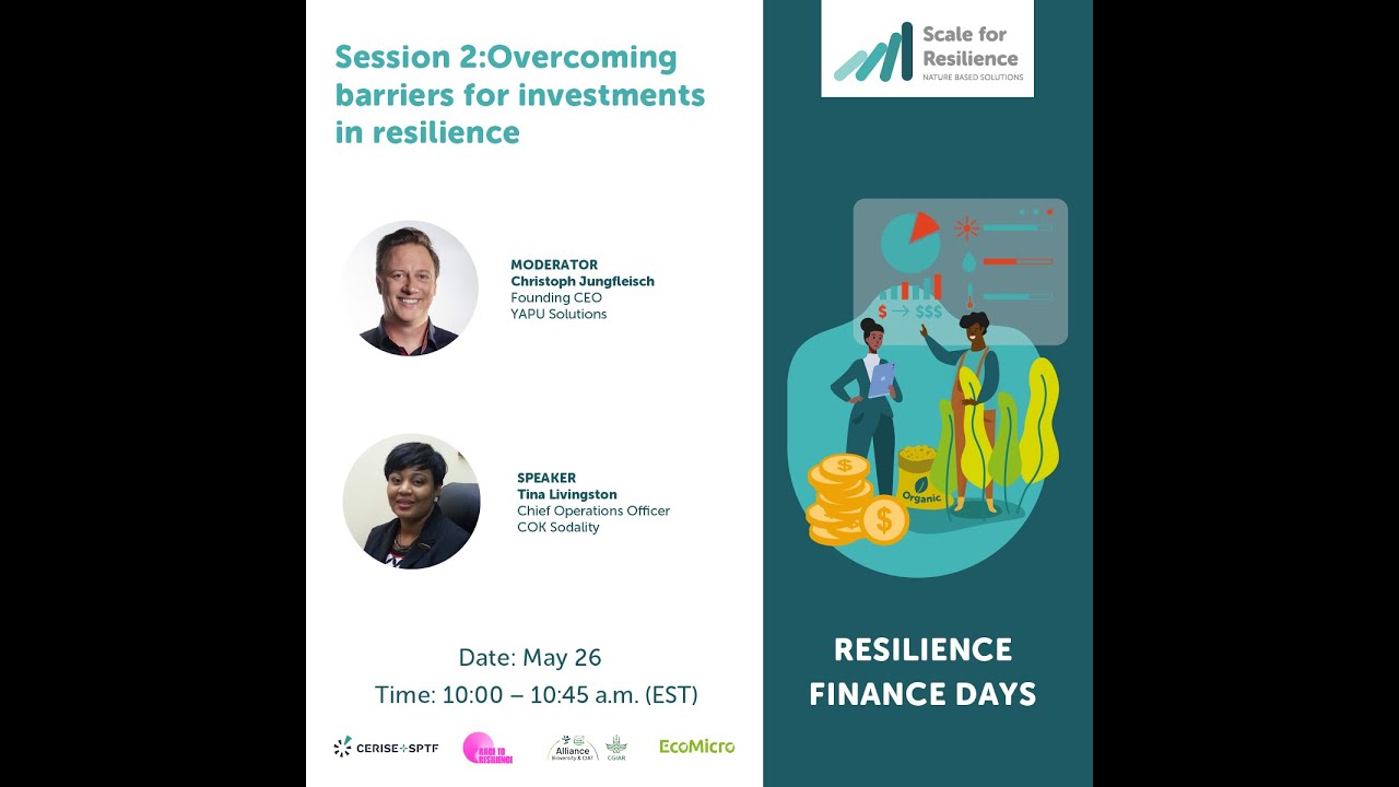 Resilience Finance Days_Session 2: Overcoming barriers for investments in resilience