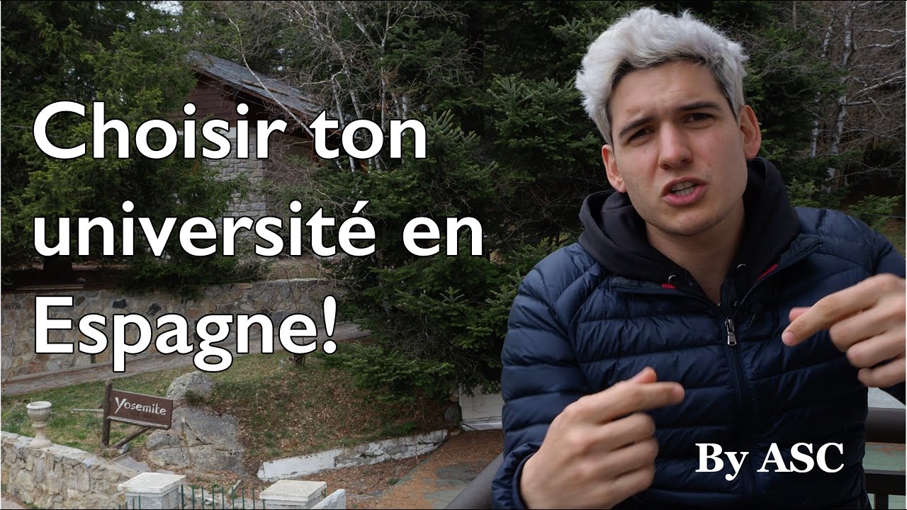 Comment choisir ton université en Espagne?