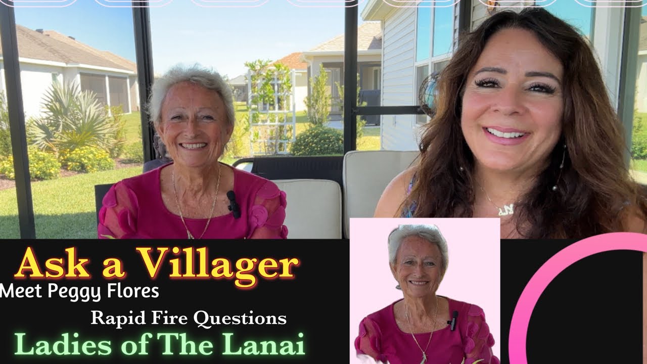 Ask a Villager. Peggy Flores.  The Villages, Florida