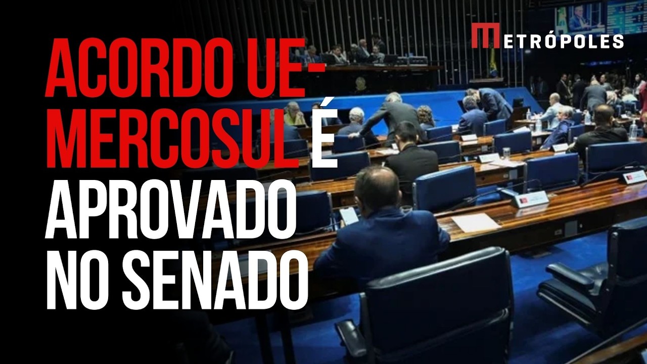 Senado aprova acordo comercial entre Mercosul e União Europeia