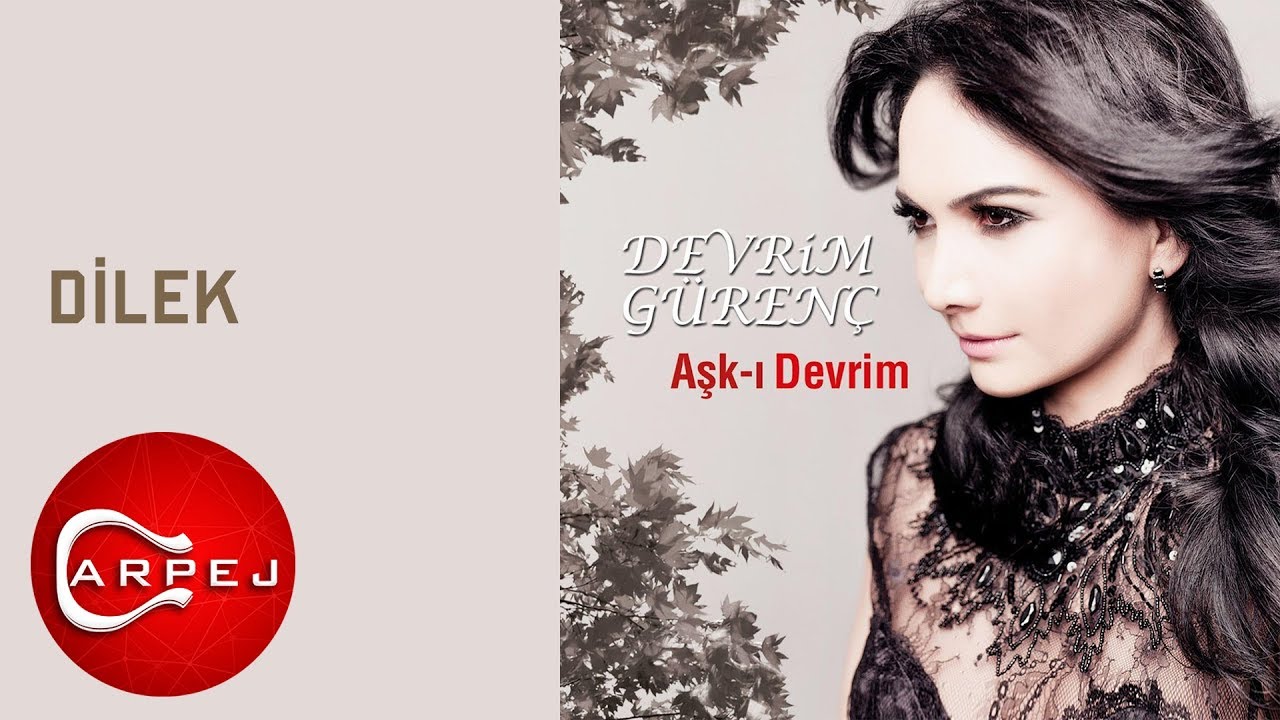 Devrim G&uuml;ren&ccedil; - Dilek (Official Audio)