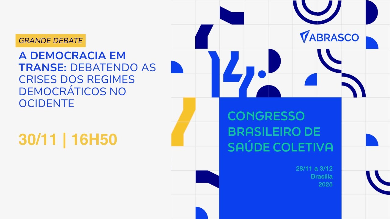 Congresso de Saúde Coletiva 2025 - A Democracia em Transe