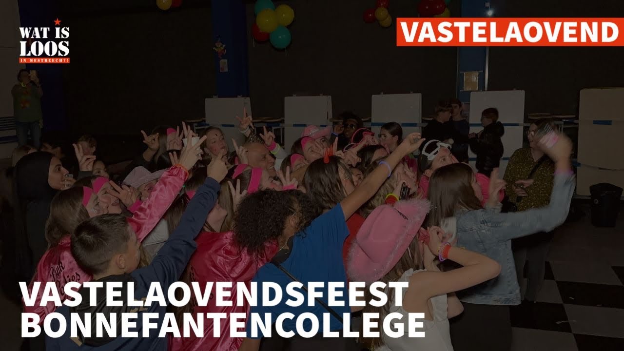 VASTELAOVENDSFEEST BONNEFANTENCOLLEGE ❤️💛💚