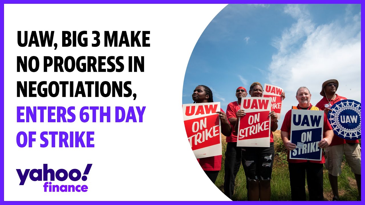 UAW, Big 3 make no progress in negotiations, strike enters 6th day