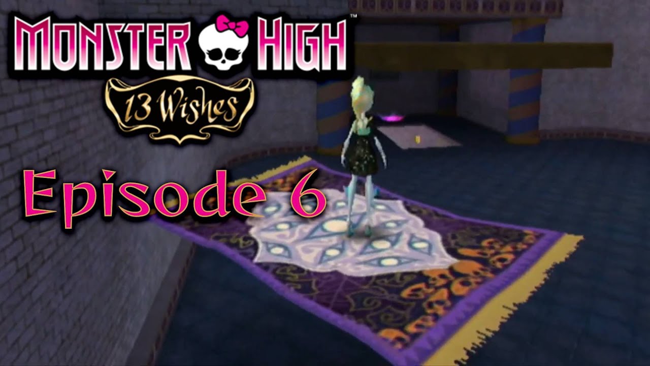 Monster High 13 Wishes Episode 6 - The Throne Room