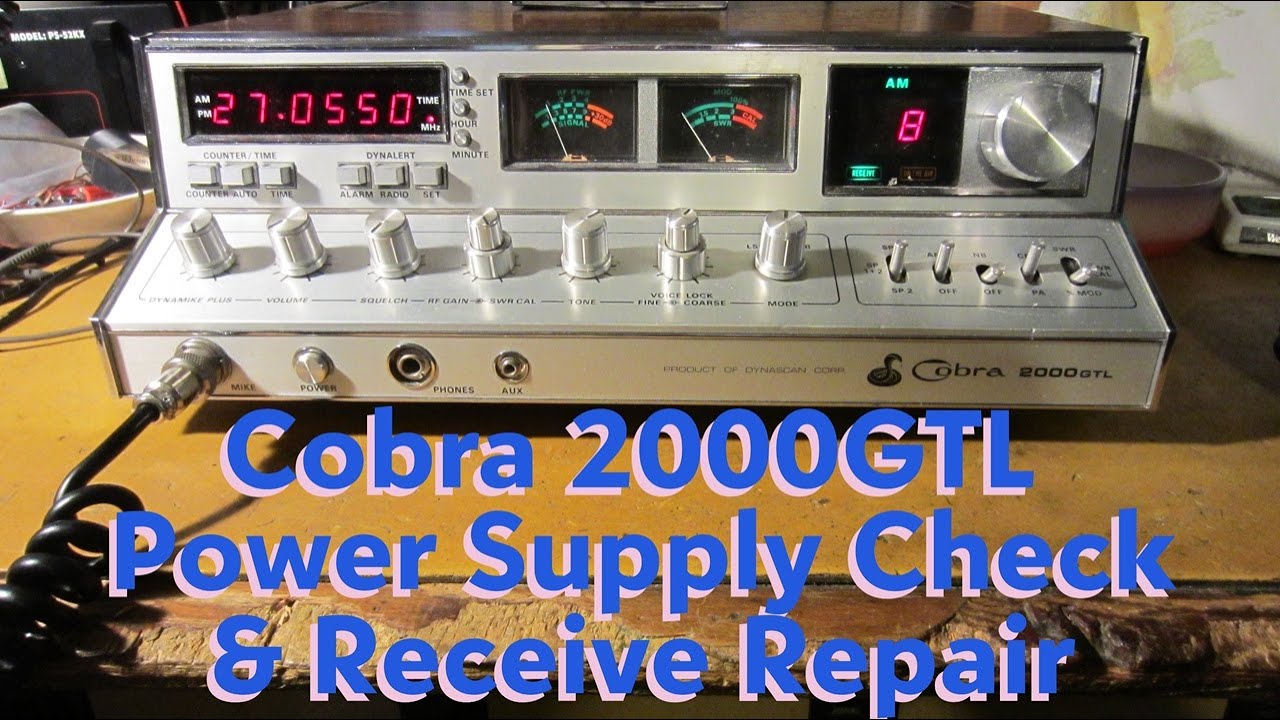 Cobra 2000GTL PS Check Repair Receive.