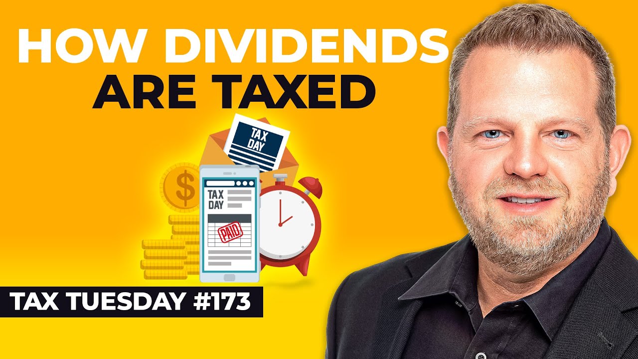 How Dividends Are Taxed (How to Reduce Your Tax Bill) | Tax Tuesday #173