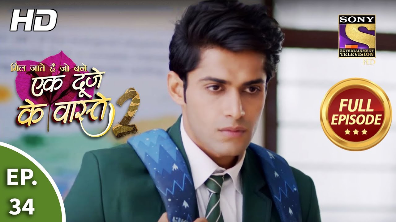 Ek Duje Ke Vaaste 2 - Ep 34 - Full Episode - 26th March, 2020