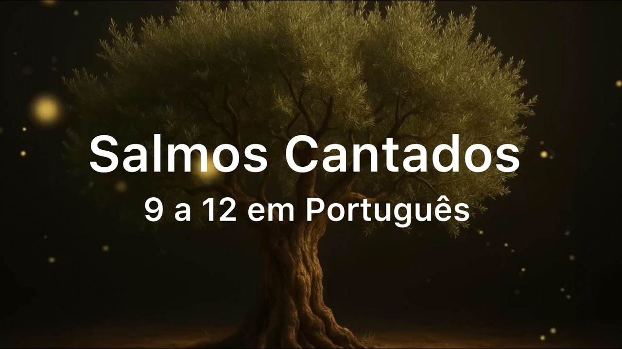 Salmos 9 a 12 | Lofi 🌿 Português | Meditação, Oração e Cura Interior
