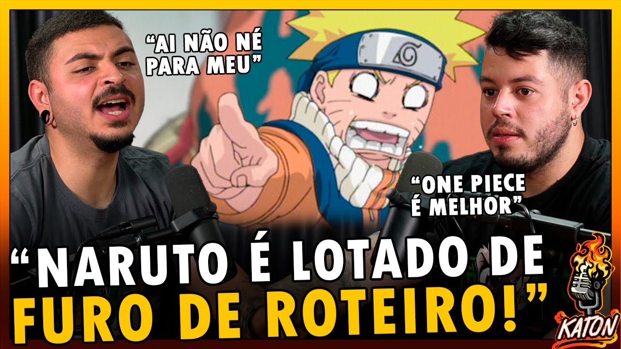 OS MAIORES FUROS DE ROTEIRO EM NARUTO - Katon Podcast