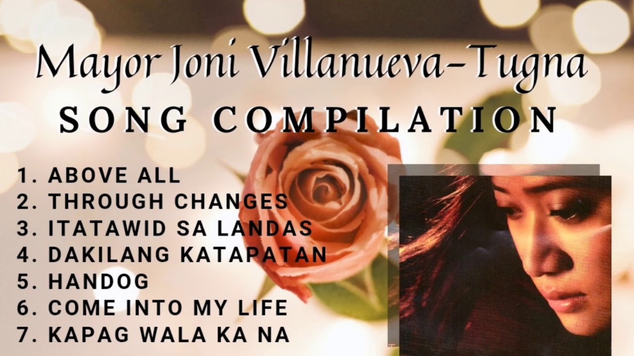 Mayor Joni Villanueva-Tugna Song Compilation