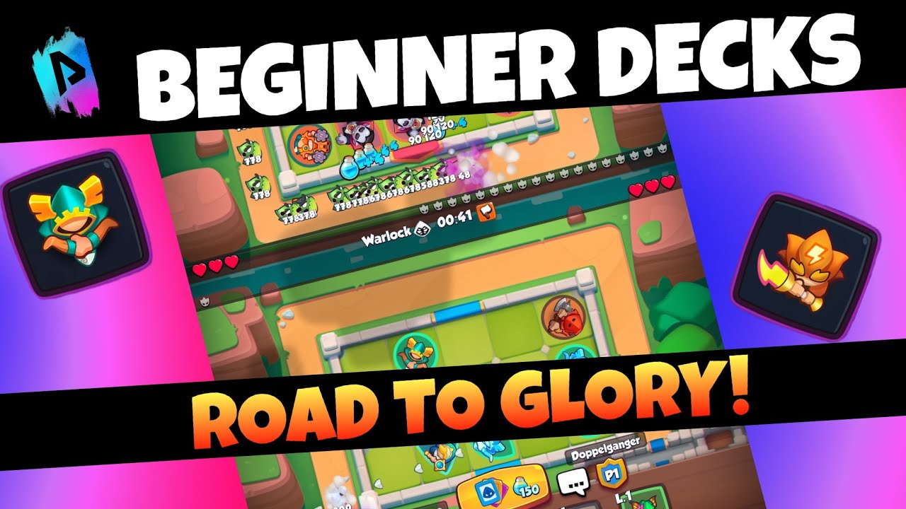 RUSH ROYALE - Beginner decks - Your road to GLORY!