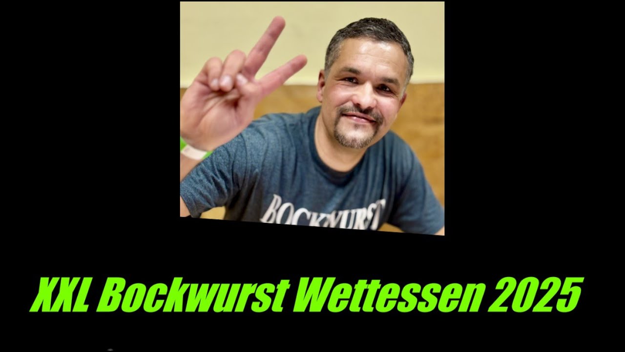 Bockwurst Wettessen 2025 - Mein 2. XXL-Wettkampf