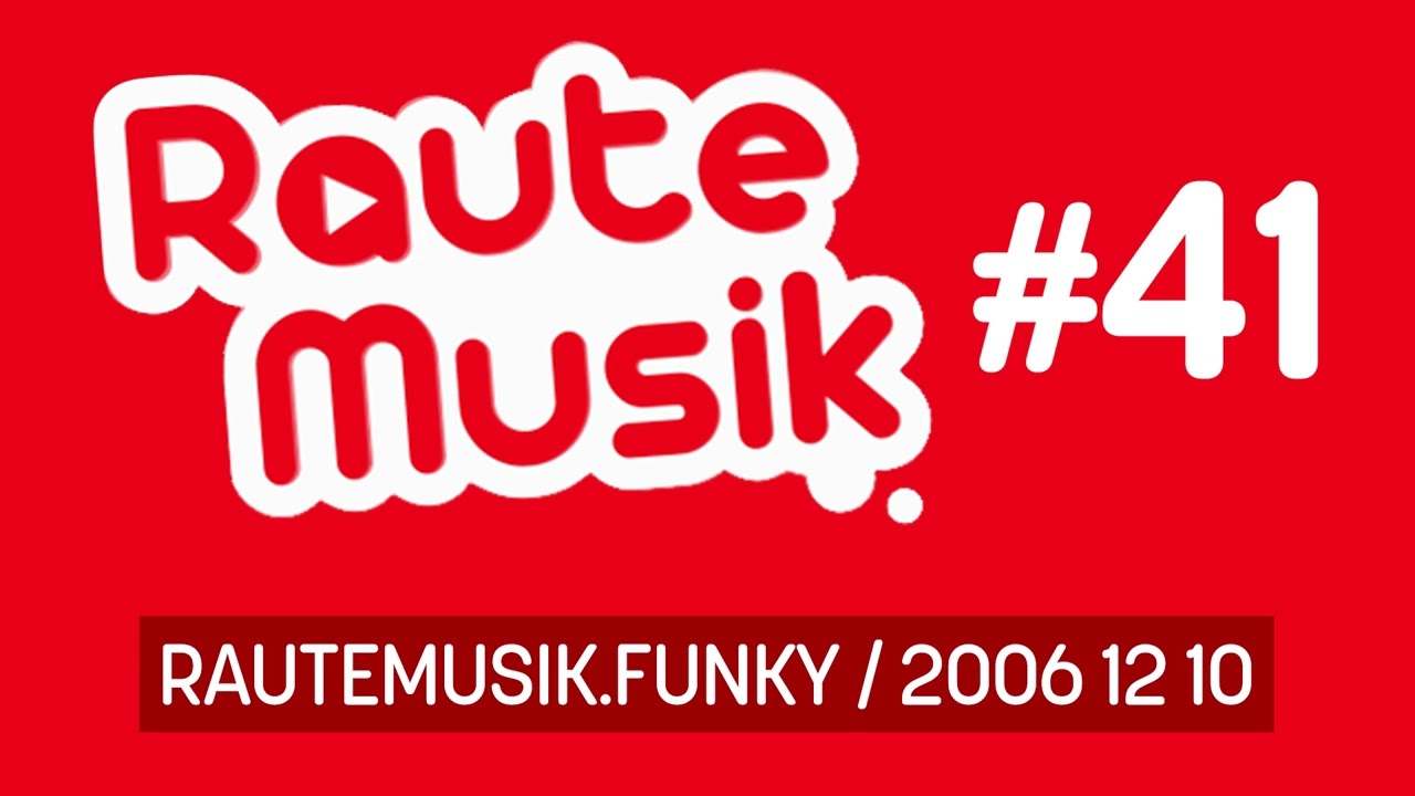RauteMusik Funky #41  2006 12 10 - House music megamix and deep house mix (Internet Radio)