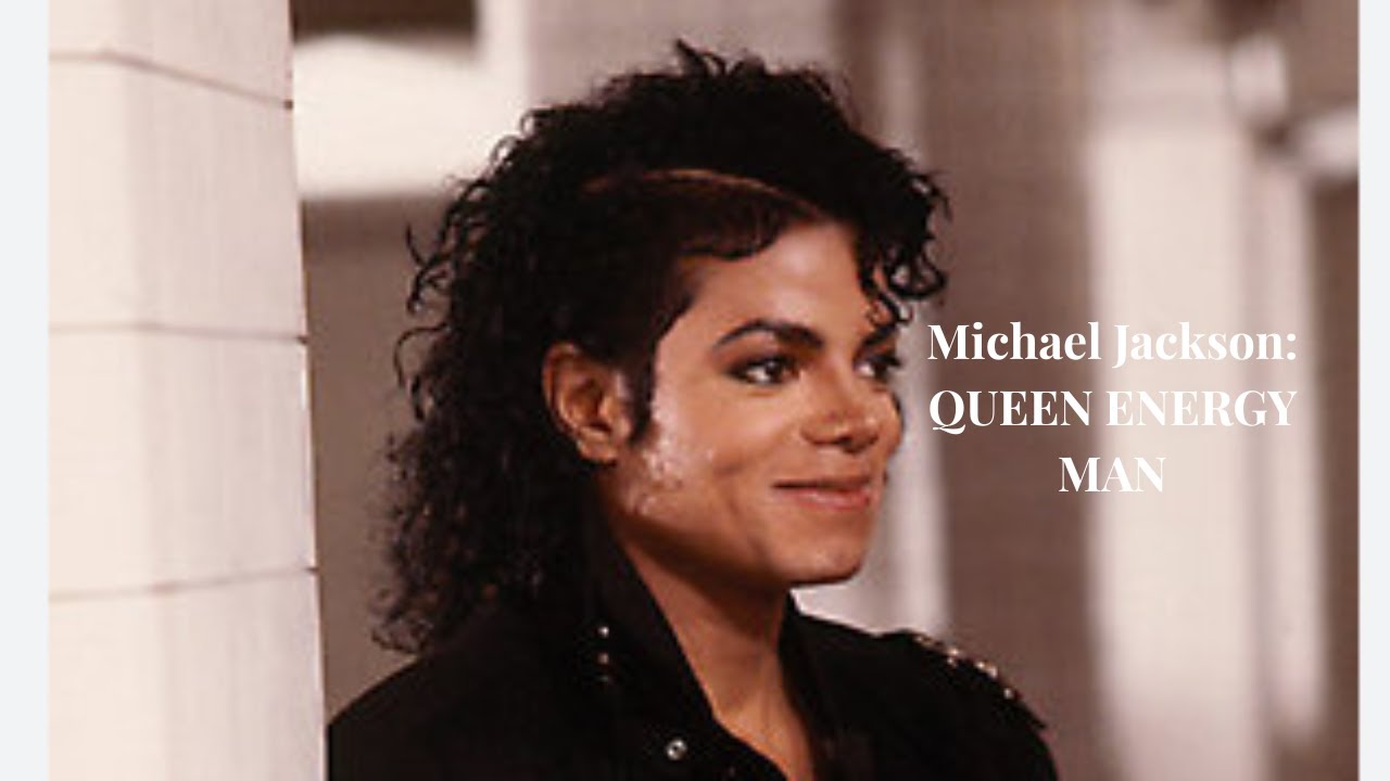 You Are the Magic: Michael Jackson & The Truth About Queen Energy