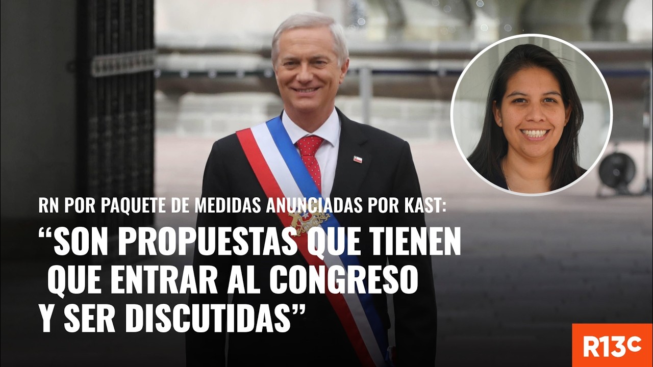 RN por medidas de Kast: “Son propuestas que tienen que entrar al Congreso y ser discutidas”