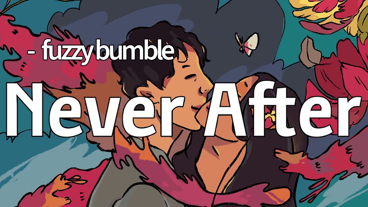 Fuzzy Bumble - Never After