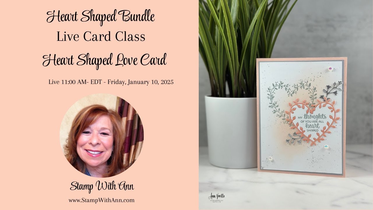 Stampin' Up! Heart Shaped Love Card - Class To Go