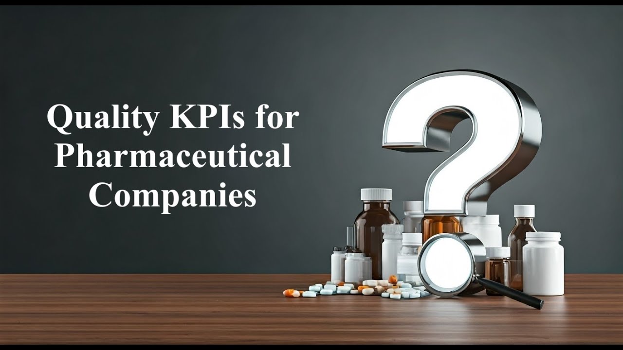 Quality KPIs for Pharmaceutical Companies