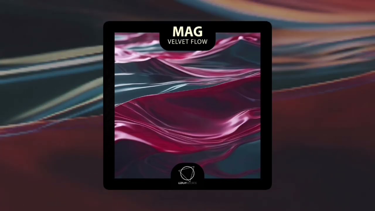 MAG (IT) - Velvet Flow (Lizplay Records) #DNB
