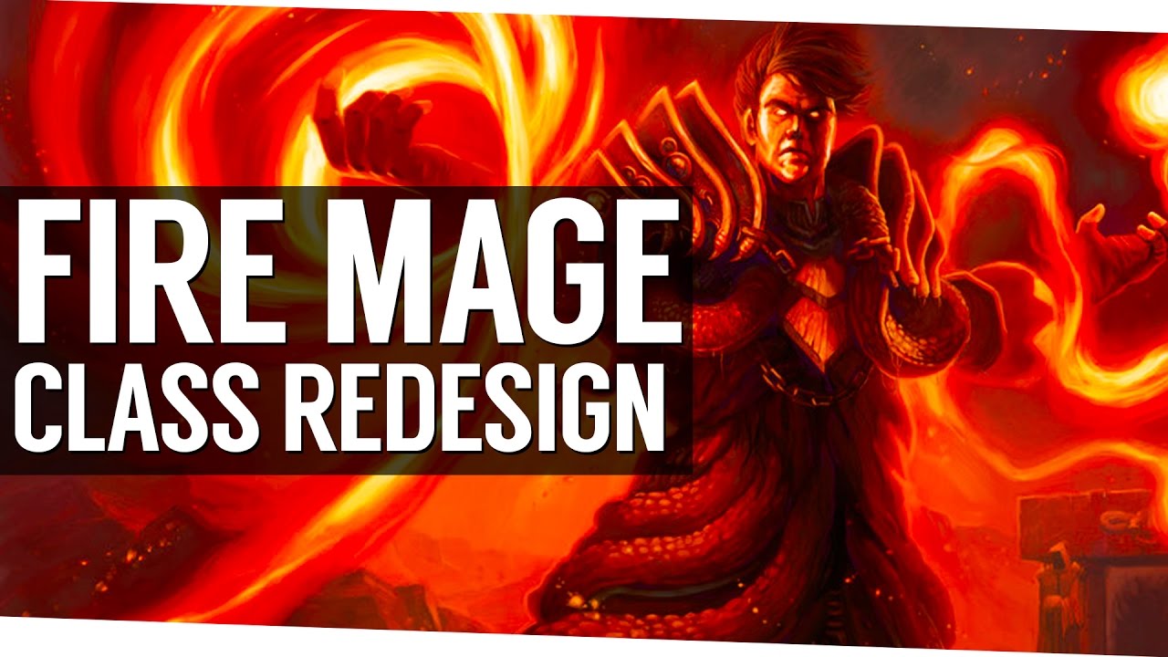 Patch 7.1.5 Fire Mage Redesign - World of Warcraft Legion