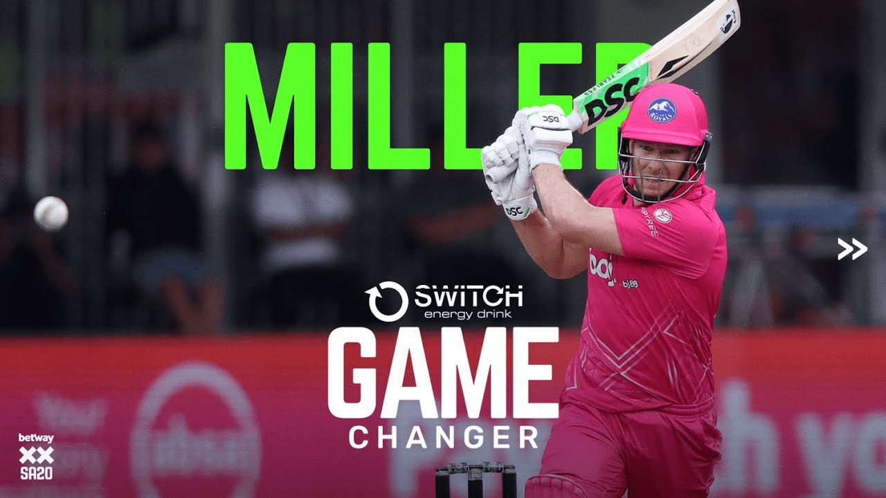 Switch Game Changer | David Miller | Match 7 | Betway SA20