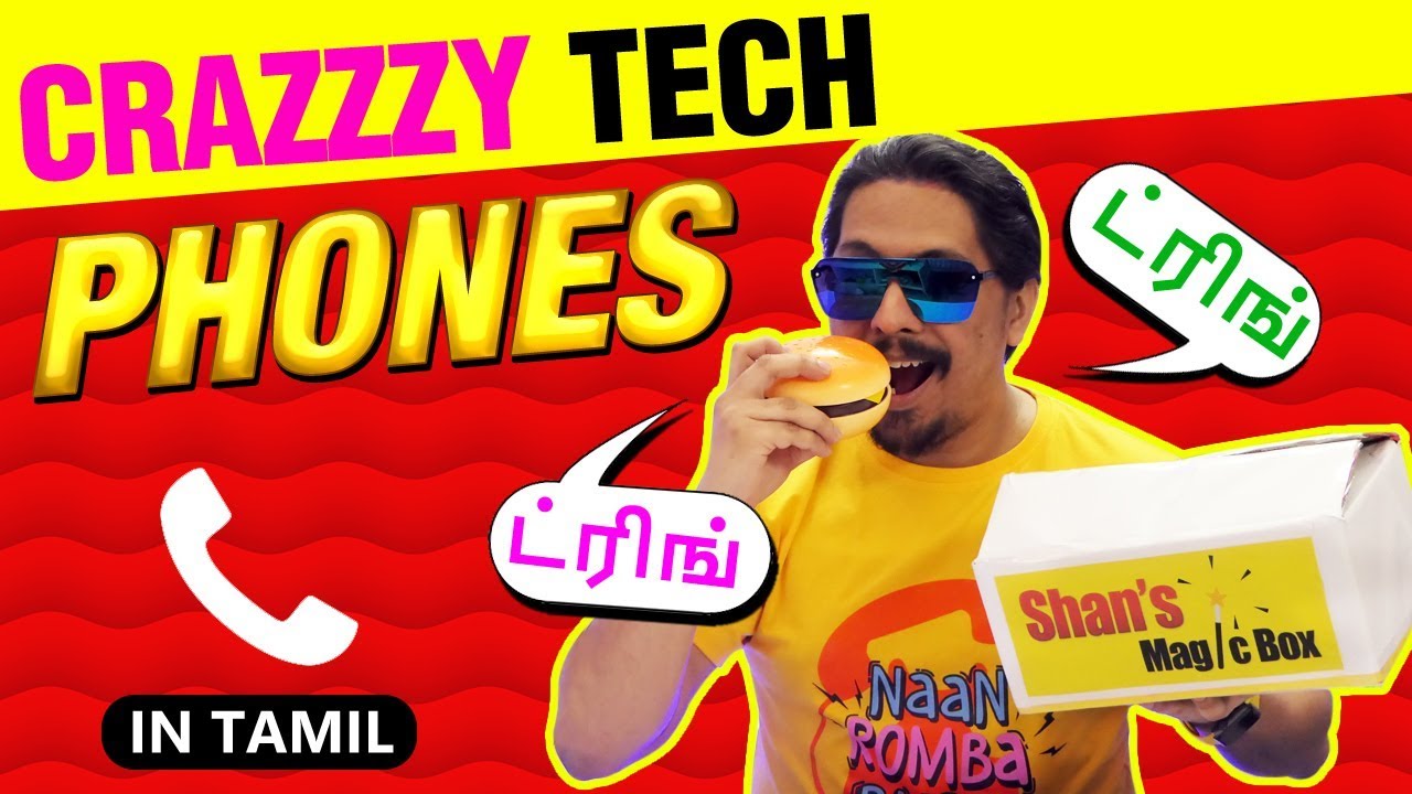 Crazy Tech 🔥 PHONES - In tamil | தமிழ் - Shocking