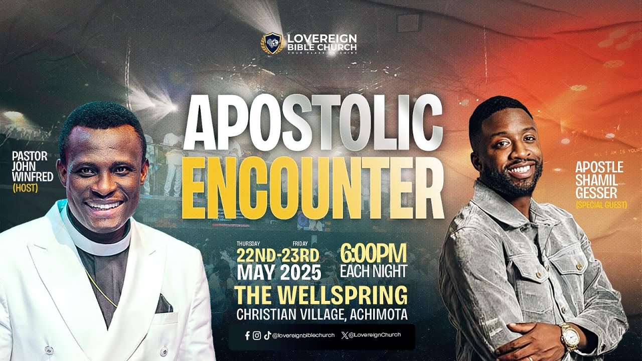 APOSTOLIC ENCOUNTER WITH APOSTLE SHAMMIL GESSER   DAY 2 |  23RD MAY, 2025