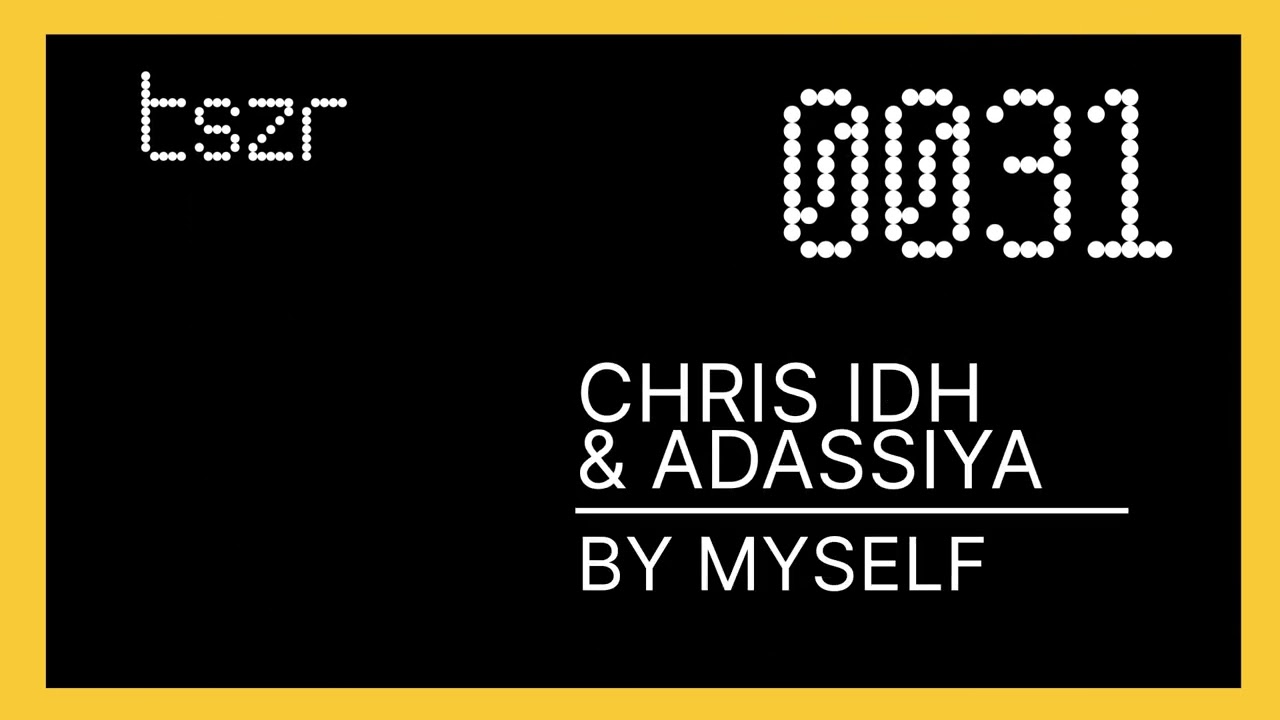 By Myself - Chris IDH & Adassiya (Official Video)
