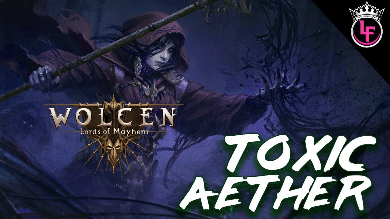 Wolcen Toxic Aether Build Guide