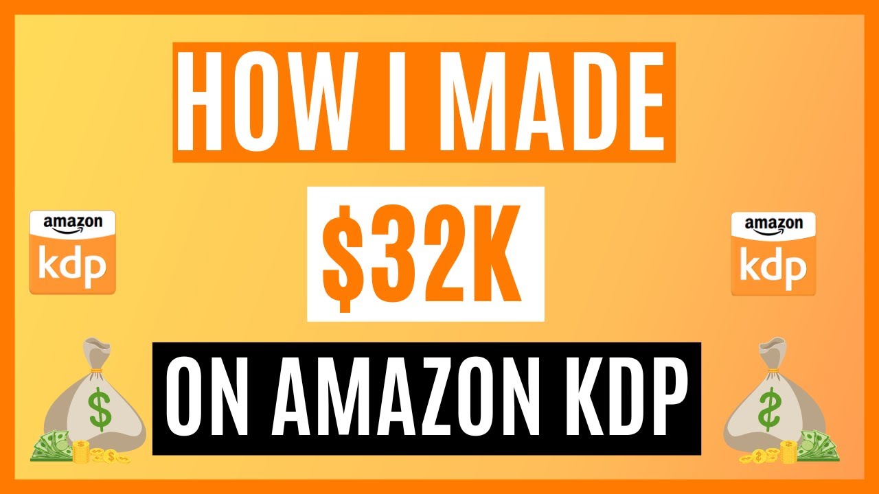 How I Made $32K on Amazon KDP | My Journey So far