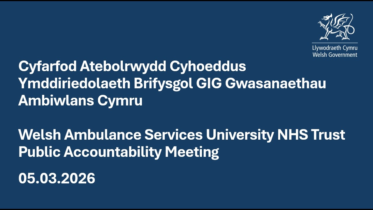 Ymddiriedolaeth Brifysgol GIG Gwasanaethau Ambiwlans Cymru / WAST University NHS Trust PAM
