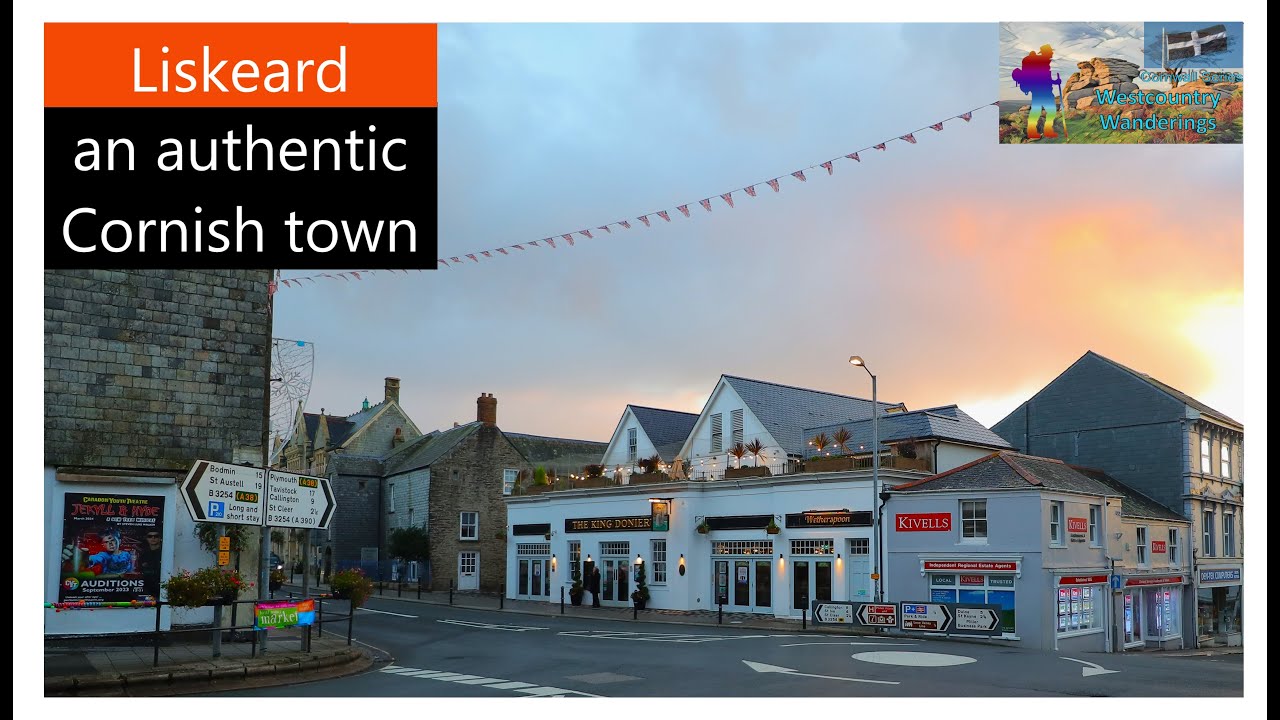 Liskeard - An authentic Cornish Town