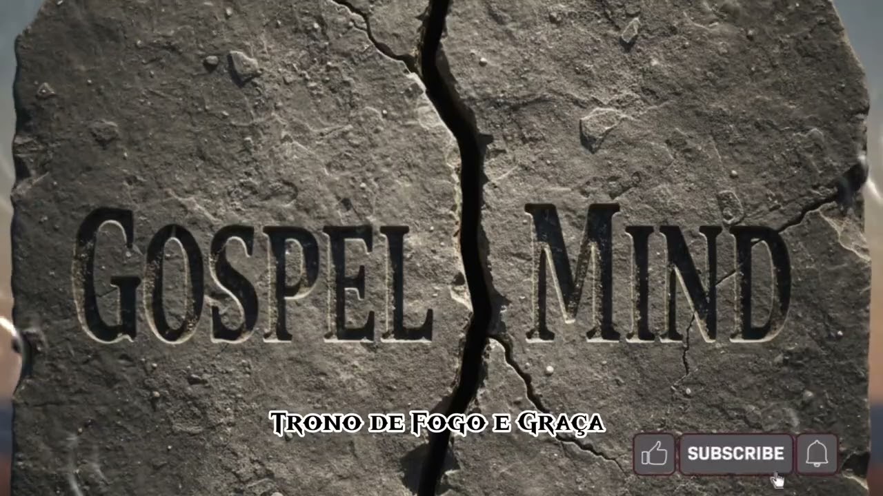 Gospel Mind  - Trono de Fogo e Graça...