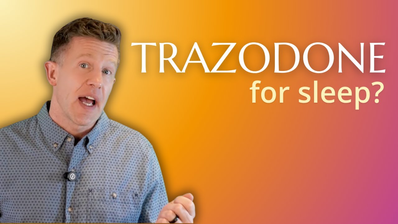 Trazodone for Sleep: Pros, Cons, and What I Tell My Patients