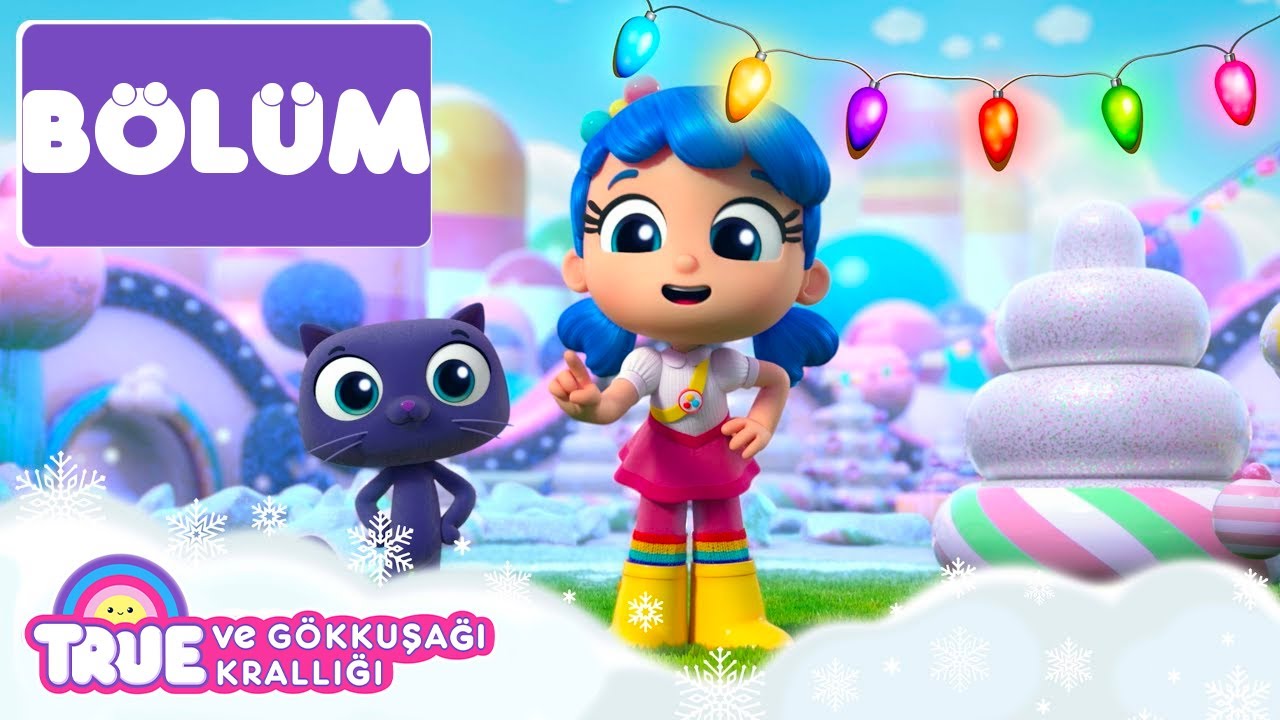 Kış Dilekleri  - TAM BÖLÜM - True ve Gökkuşağı Krallığı 🌈 Çocuklar için Çizgi Film