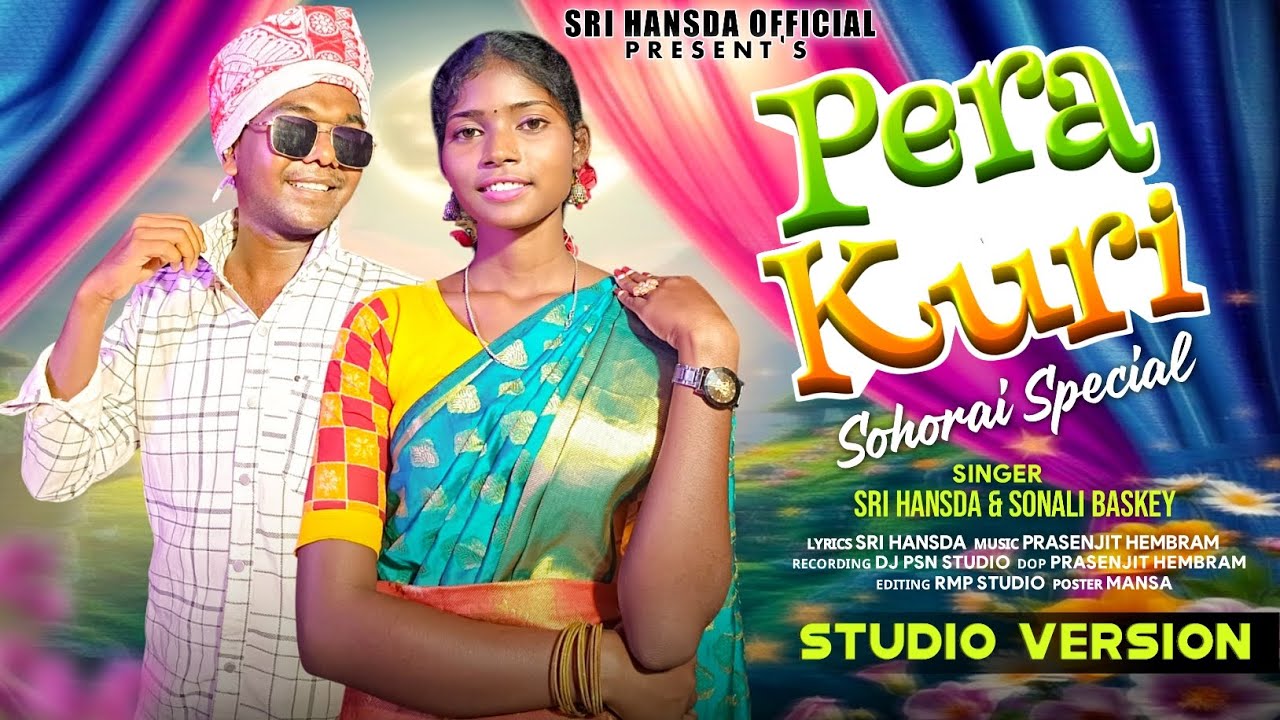 PERA KURI ( SOHRAI SONG ) // NEW SANTALI VIDEO 2025 // SRI HANSDA & SONALI BASKEY // DJ PSN