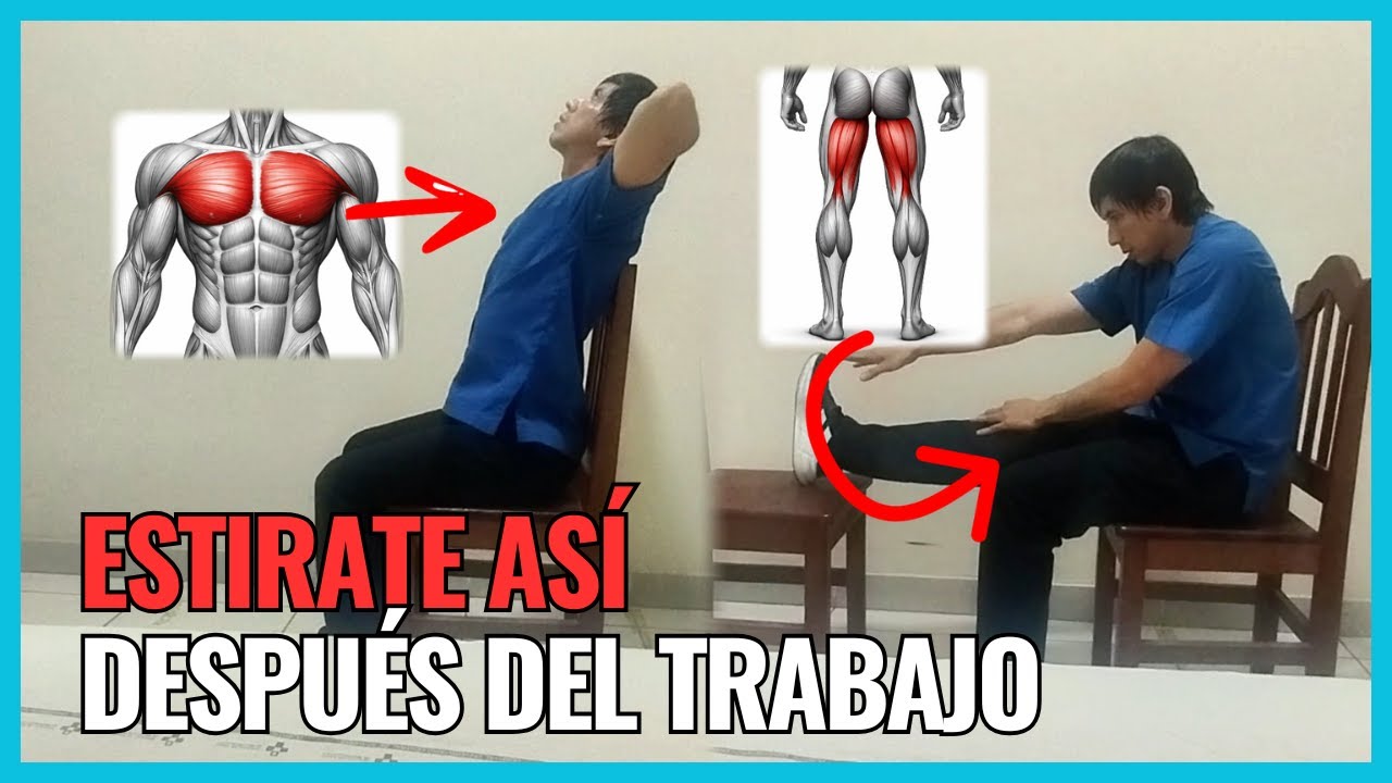 Rutina de Estiramientos Para Después del Trabajo