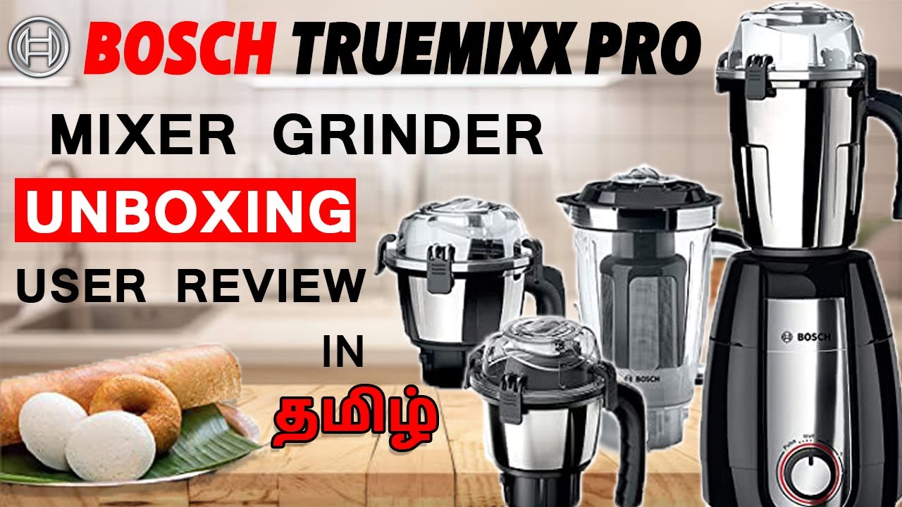 Bosch Truemixx Pro 750 W Mixer Grinder Tamil Review | MoM of Zara