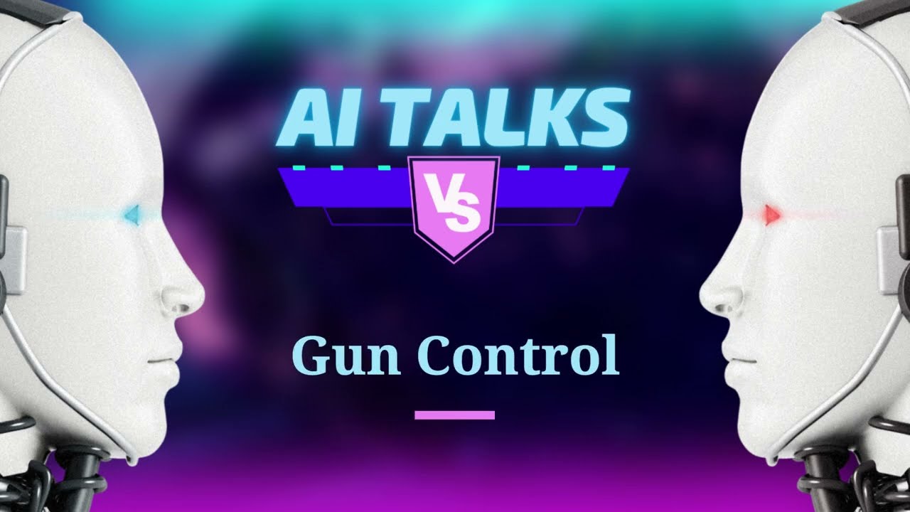 We Asked Two AIs to Debate Gun Control. Who Makes More Sense? - AI Talks
