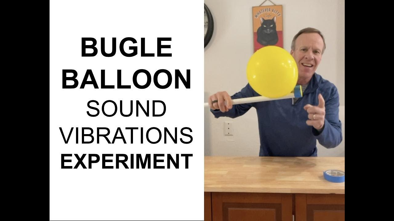 DIY PVC Balloon bugle. (Sound vibrations experiment)