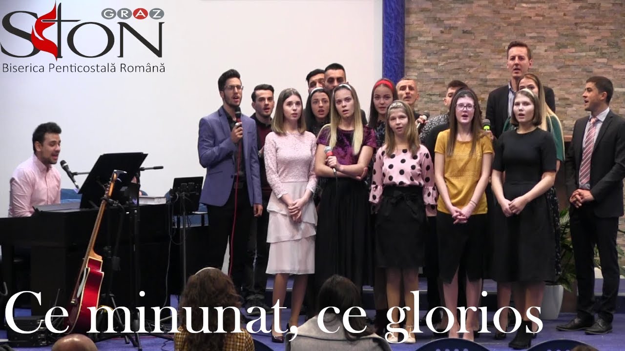 Biserica Sion | Tinerii Bisericii Sion - Ce minunat, ce glorios