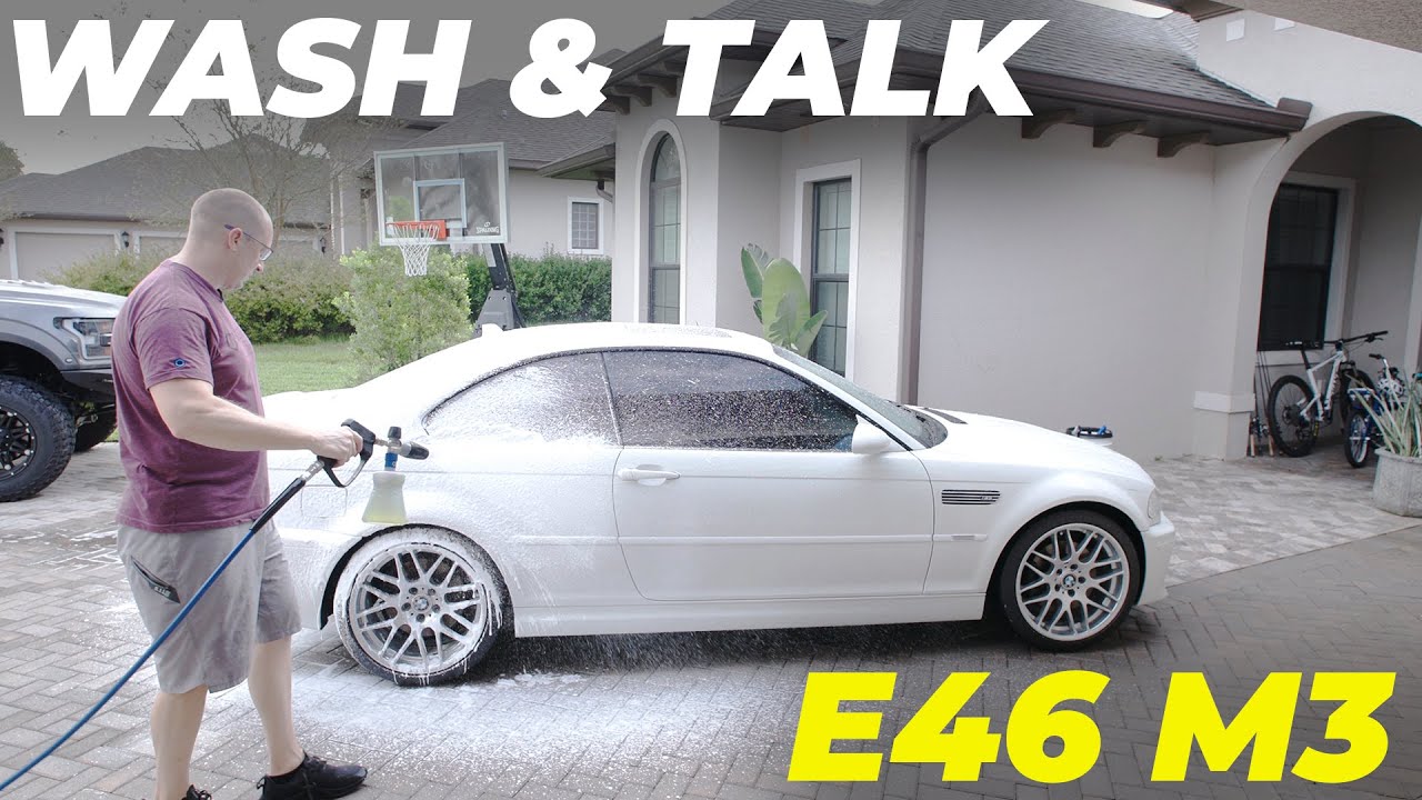 E46 M3: Wash and Talk