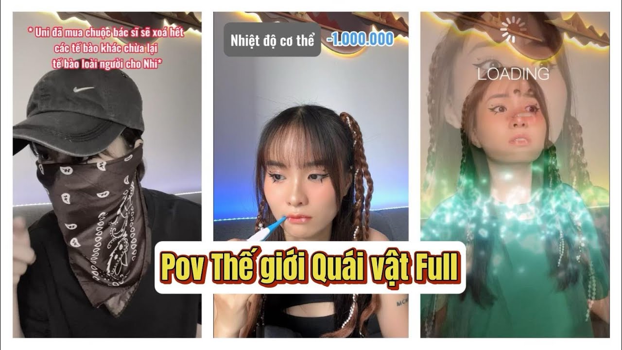 Lý Nguyễn Nhi / Pov Thế giới Quái vật Full