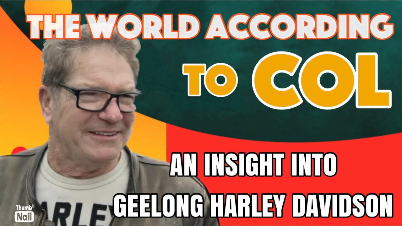 The World According to Col  We speak with the Owners of Geelong Harley Davidson  Aus M/C Podcast #8