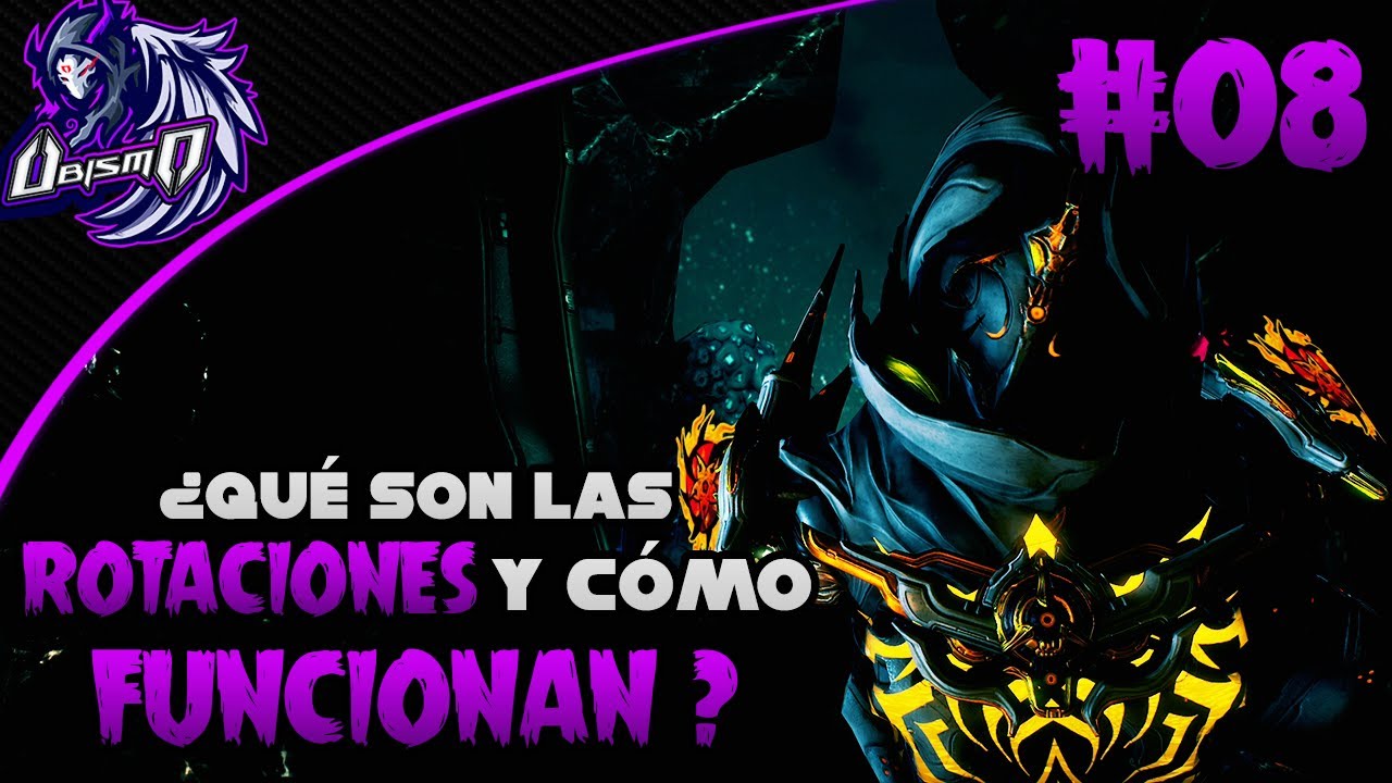 Gu&iacute;a para principiantes de Warframe: Rotaciones